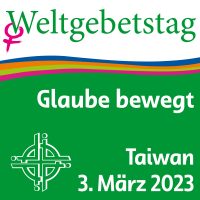 Glaube bewegt – Weltgebetstag 2023 aus Taiwan