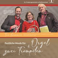 Festliche Musik für Orgel und zwei Trompeten