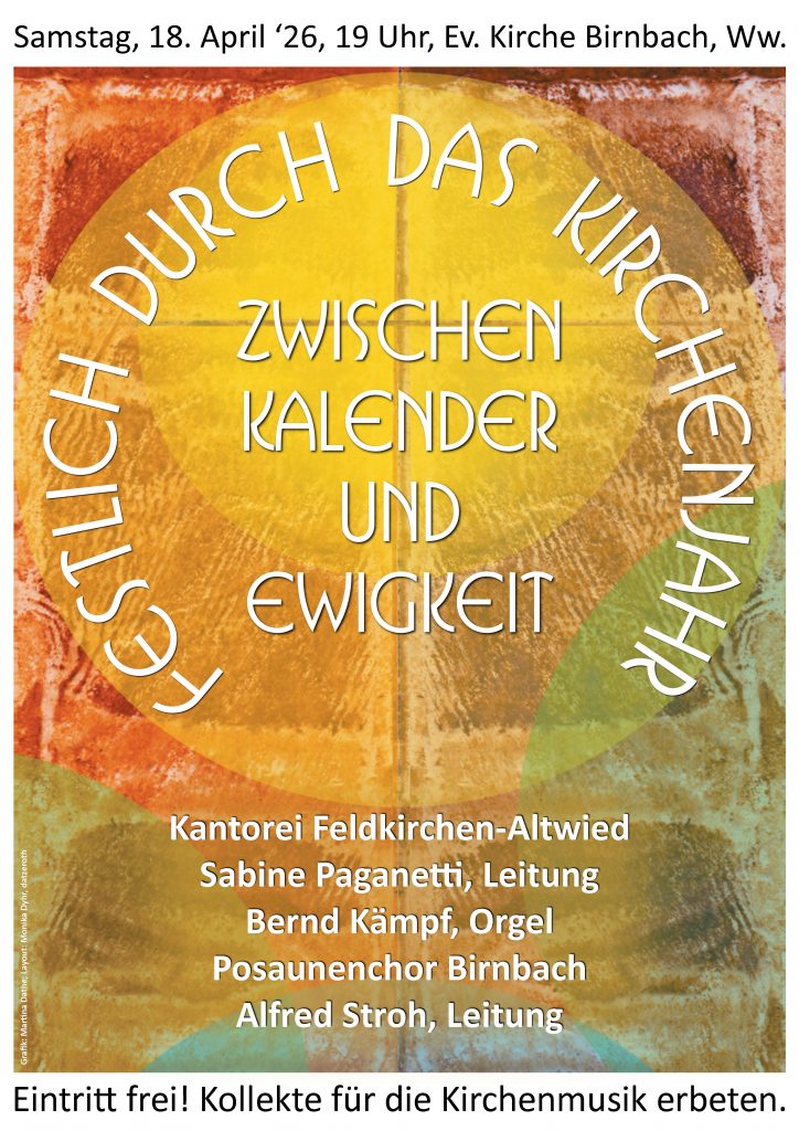 Konzert „Festlich durch das Kirchenjahr – Zwischen Kalender und Ewigkeit“