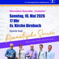 Entfällt: „Romantische Soiree“ mit dem Klarinettenensemble „TonKultur“ in der Birnbacher Kirche